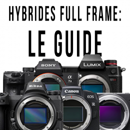 Hybrides Full Frame - Guide / Comparatif | News